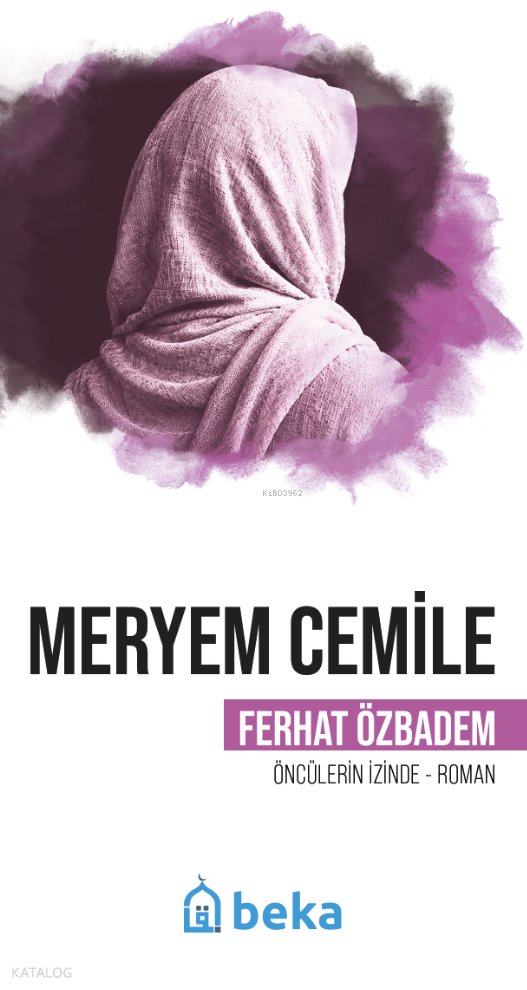 Meryem Cemile - Ferhat Özbadem