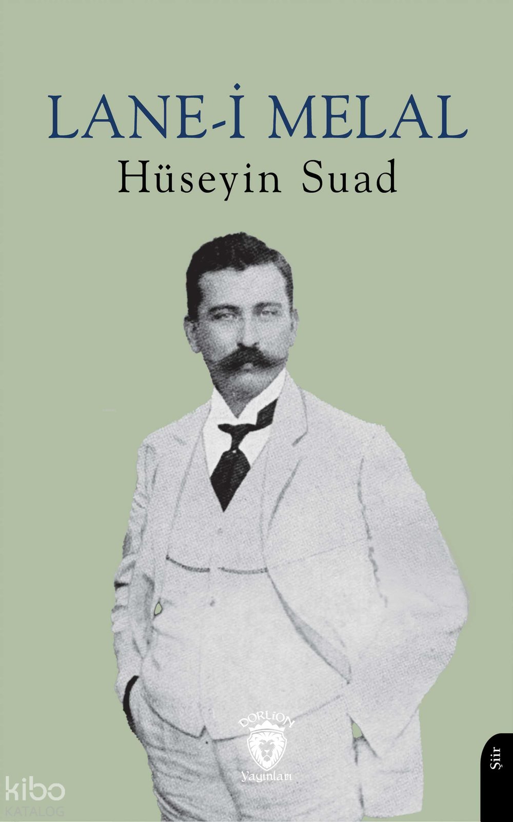 Lane-i Melal - Hüseyin Suad