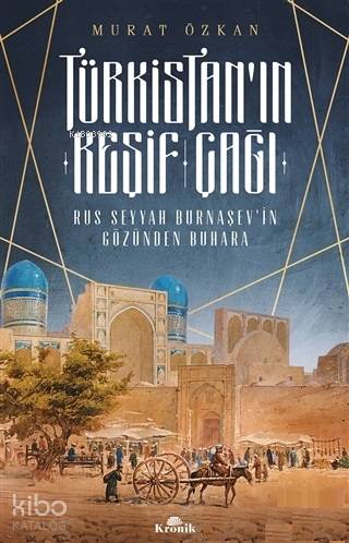 Türkistan'ın Keşif Çağı
