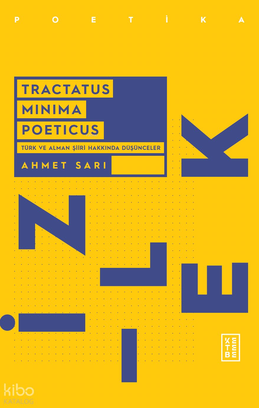Tractatus Minima Poeticus - Ahmet Sarı