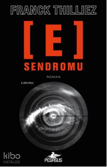 E Sendromu - Franck Thilliez