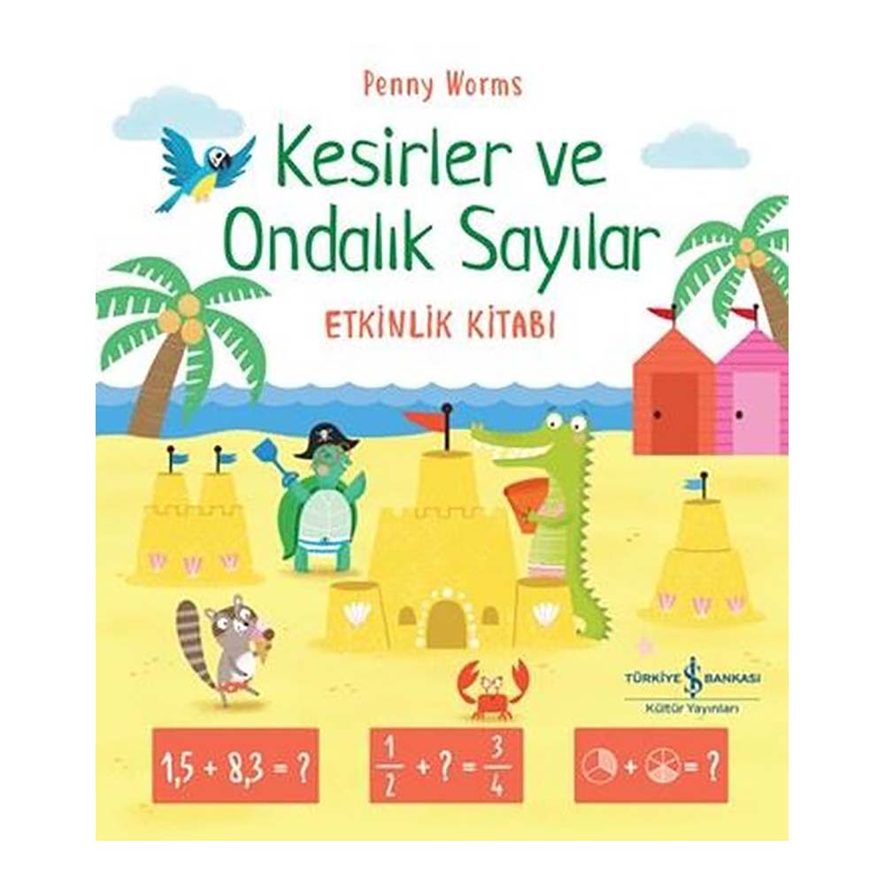 KESİRLER VE ONDALIK SAYILAR ETKİNLİK KİTABI