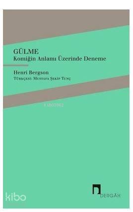 Gülme - Henri Bergson