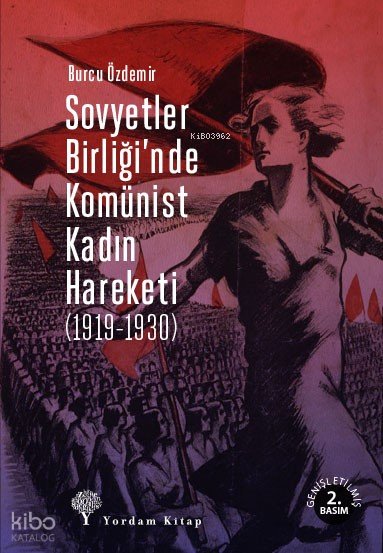 Sovyetler Birliği’nde Komünist Kadın Hareketi ( 1919-1930 )