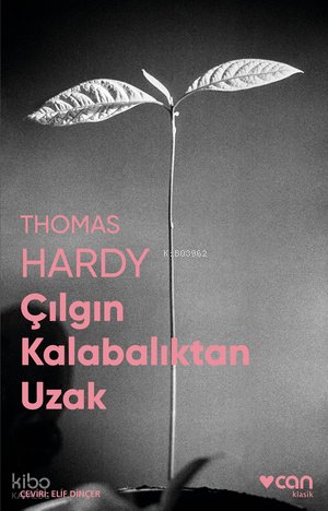 Çılgın Kalabalıktan Uzak - Thomas Hardy