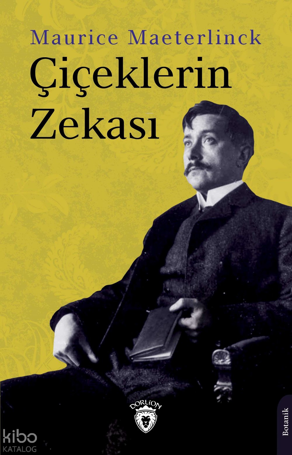 Çiçeklerin Zekası - Maurice Maeterlinck