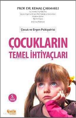 Çocukların Temel İhtiyaçları - Kemal Çakmaklı