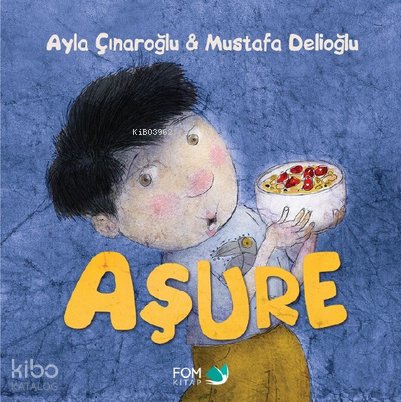 Aşure - Ayla Çınaroğlu