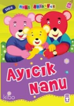 MİNİ MASALLAR AYICIK NANU