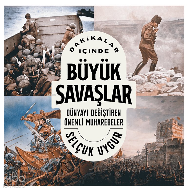 Dakikalar İçinde Büyük Savaşlar