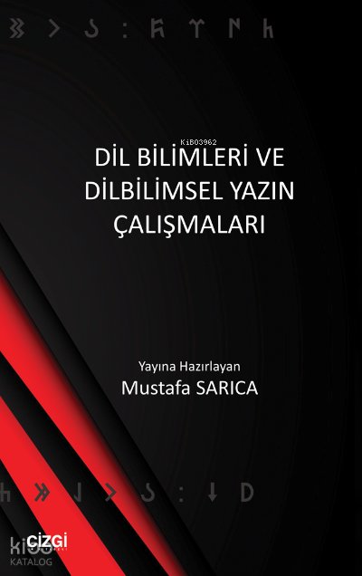 Dil Bilimleri ve Dilbilimsel Yazın Çalışmaları - Mustafa Sarıca
