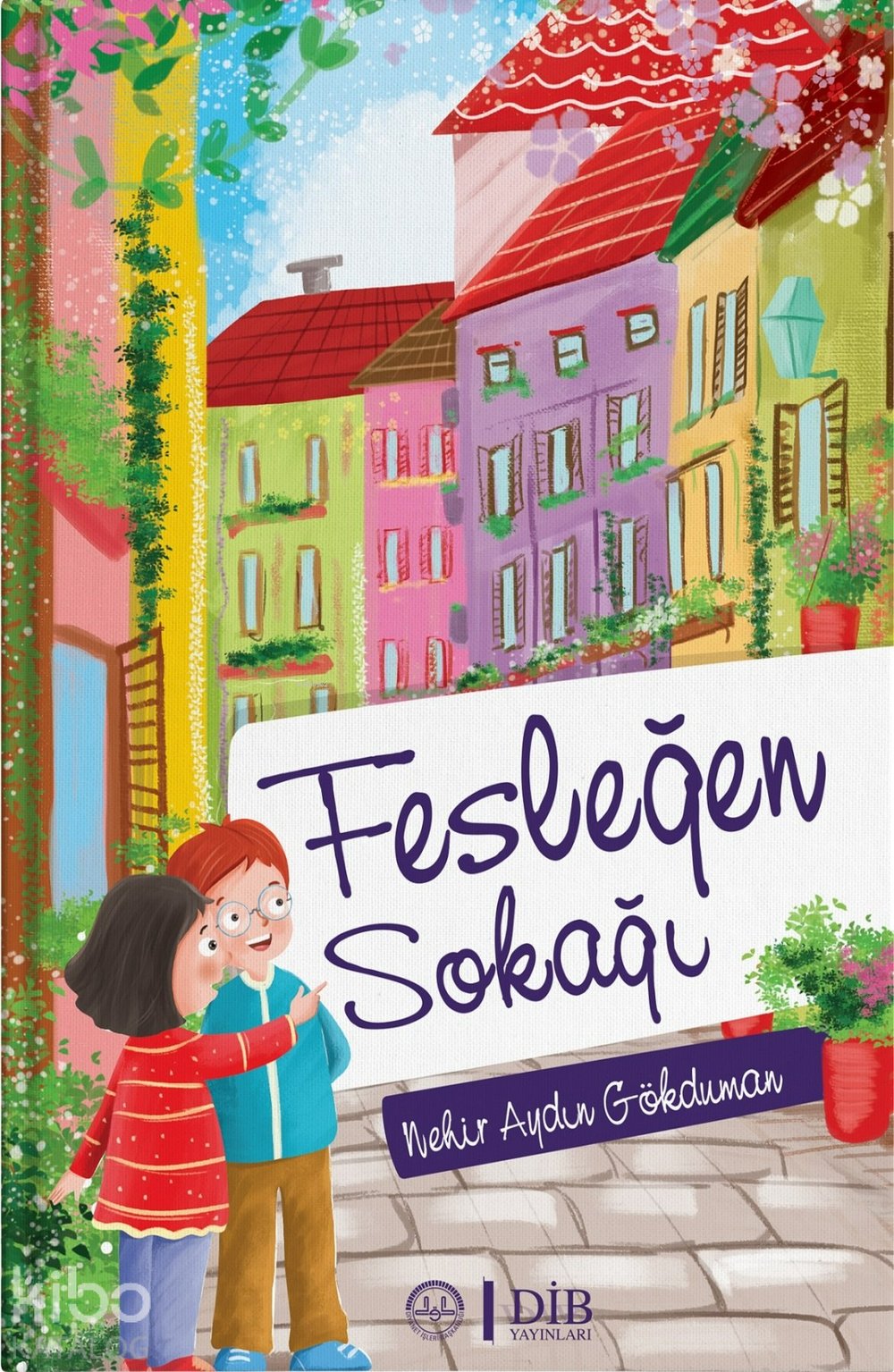 Fesleğen Sokağı - Nehir Aydın Gökduman
