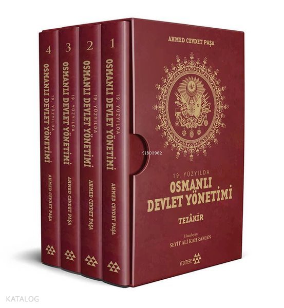 19.Yüzyılda Osmanlı Devlet Yönetimi - Tezâkir - Ahmed Cevdet Paşa