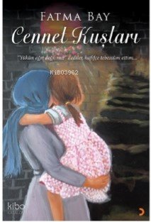 Cennet Kuşları - Fatma Bay