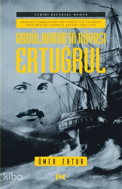 Abdülhamid’in Rüyası Ertuğrul