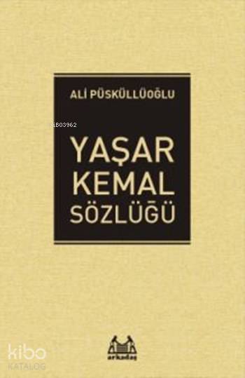 Yaşar Kemal Sözlüğü