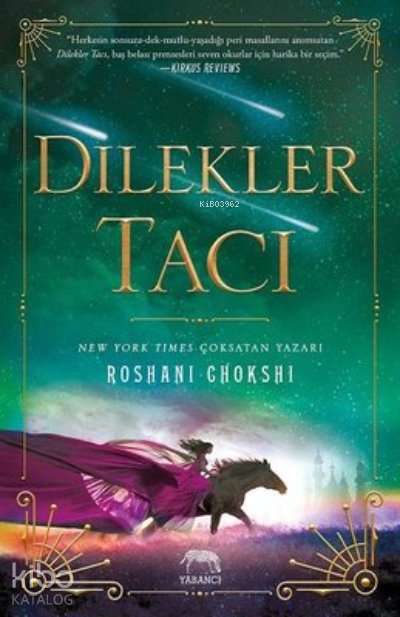 Dilekler Tacı - Roshani Chokshi