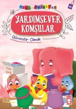 Yardımsever Komşular - Mini Masallar 4