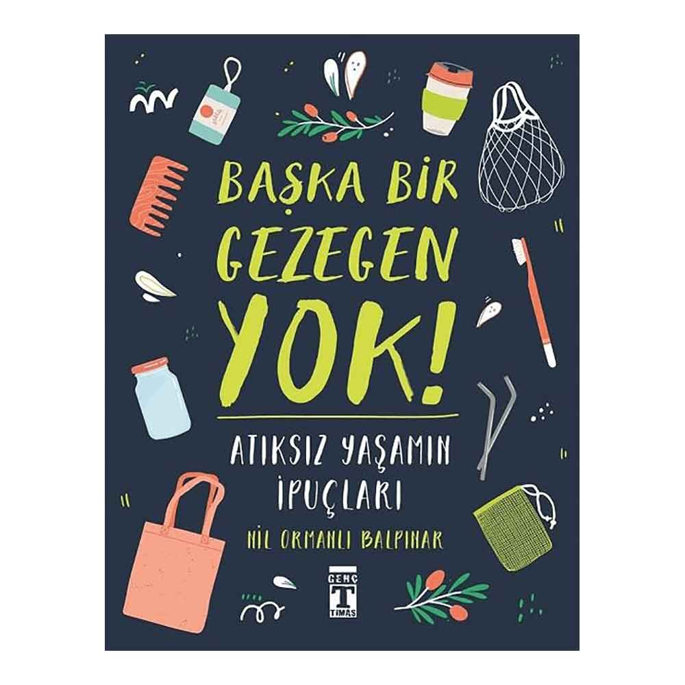 BAŞKA BİR GEZEGEN YOK SIFIR ATIK