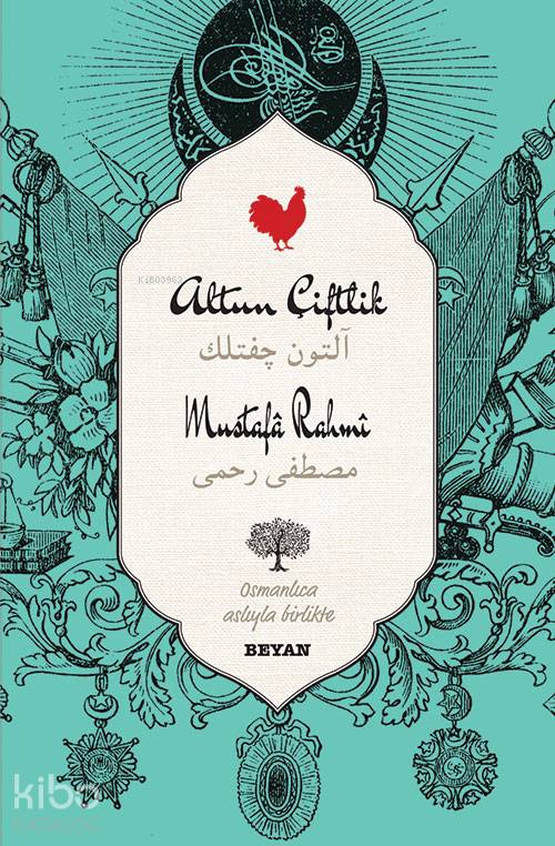 Altun Çiftlik - Mustafa Rahmi