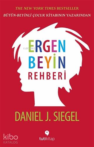 Ergen Beyin Rehberi - Daniel J. Siegel