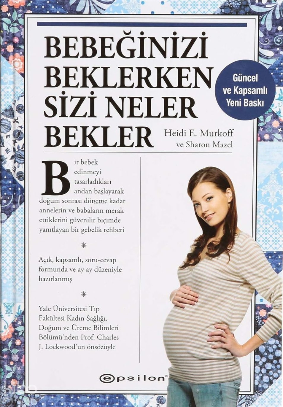 Bebeğinizi Beklerken Sizi Neler Bekler (Ciltli)