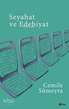 Seyahat ve Edebiyat - Cemile Sümeyra