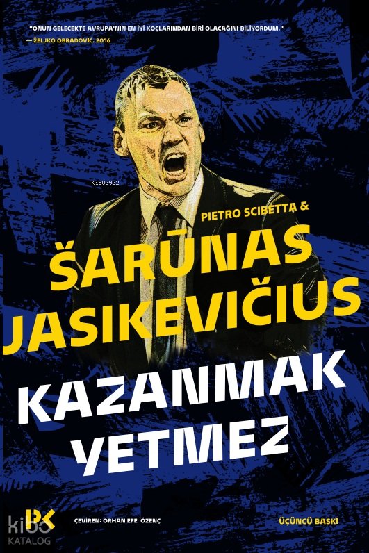 Kazanmak Yetmez - Sarunas Jasikevicius
