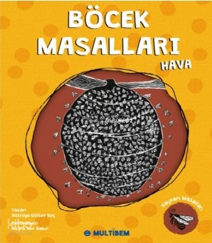 Böcek Masalları Hava - Hüsniye Gülsev Koç