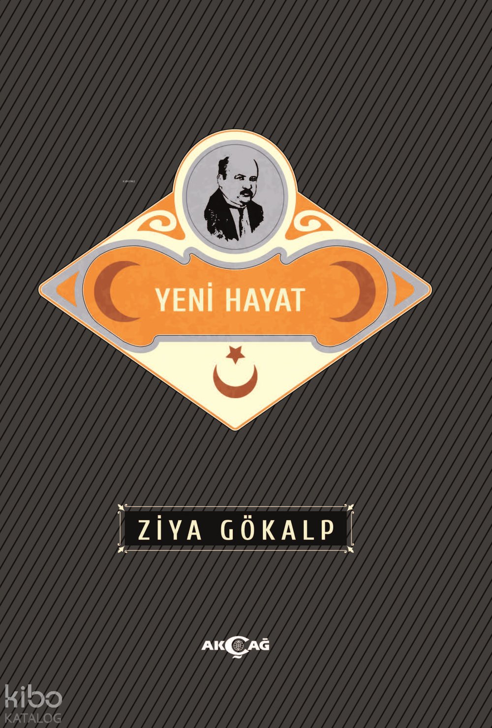 Yeni Hayat - Ziya Gökalp