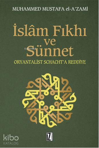 İslâm Fıkhı ve Sünnet