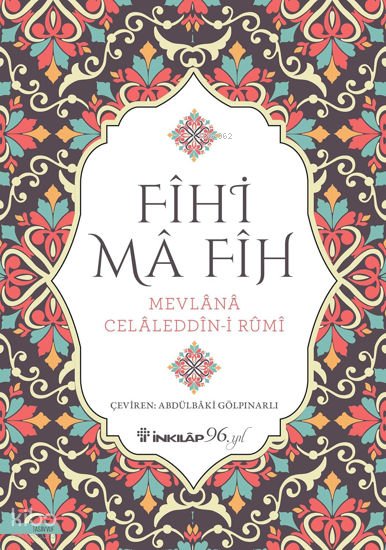 Fihi Ma Fih - Mevlana Celaleddin Rumi