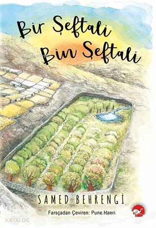 Bir Şeftali Bin Şeftali - Samed Behrengi