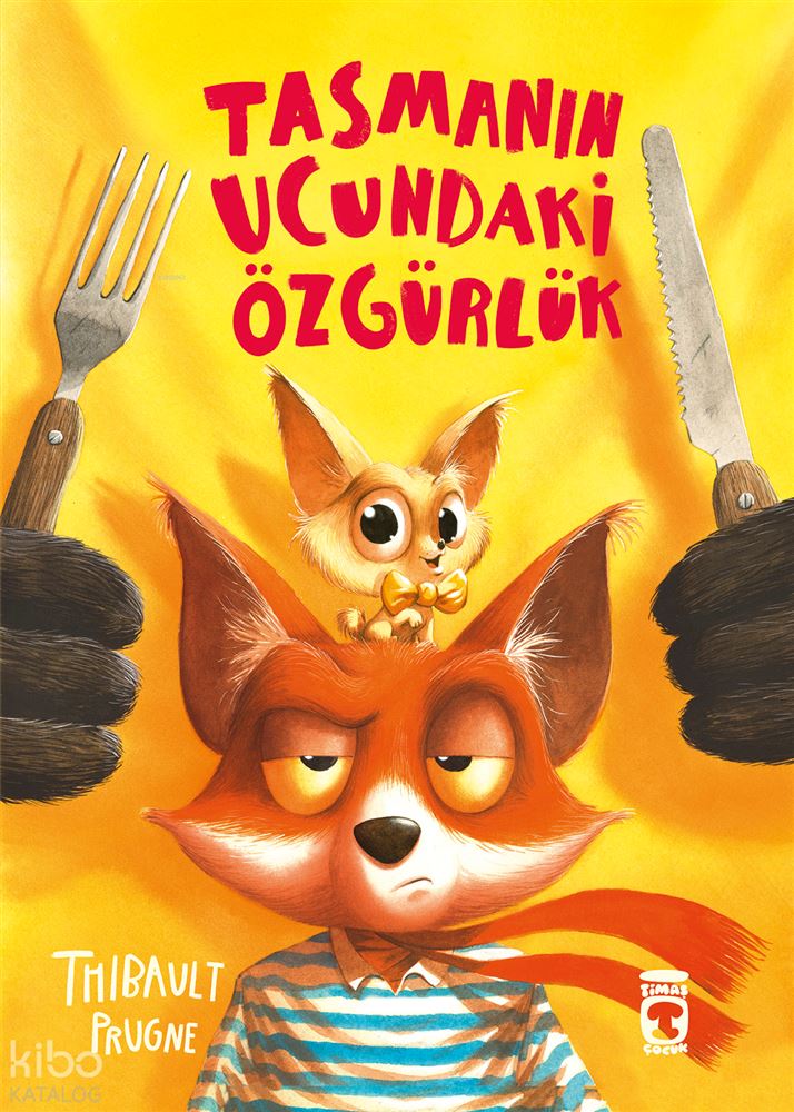 TASMANIN UCUNDAKİ ÖZGÜRLÜK