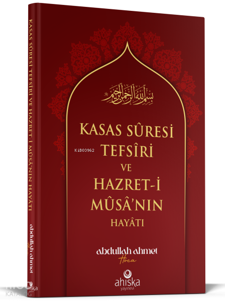 Kasas Suresi Tefsiri ve Hazreti Musa'nın Hayatı
