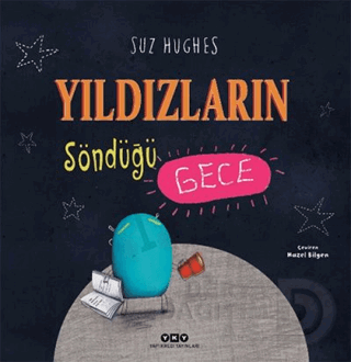 YILDIZLARIN SÖNDÜĞÜ GECE