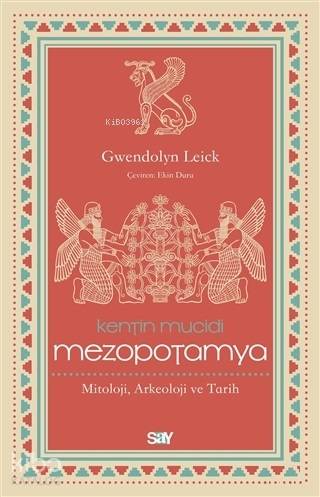 Kentin Mucidi Mezopotamya