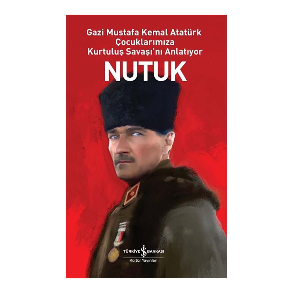 NUTUK (ÇOCUKLAR İÇİN)