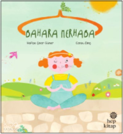 Bahara Merhaba - Hafize Çınar Güner
