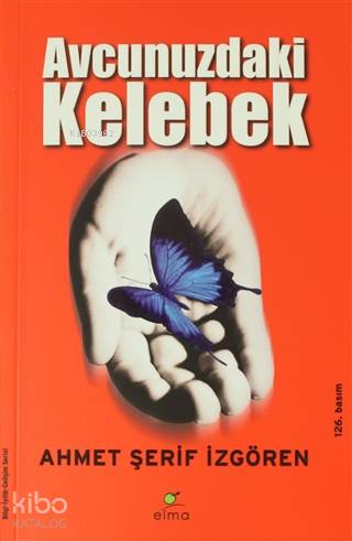 Avcunuzdaki Kelebek - Ahmet Şerif İzgören