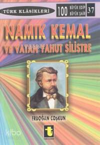Namık Kemal ve Vatan Yahut Silistre