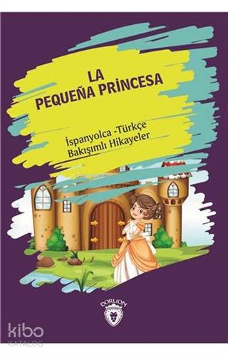 La Pequena Princesa - Küçük Prenses - Kolektif 