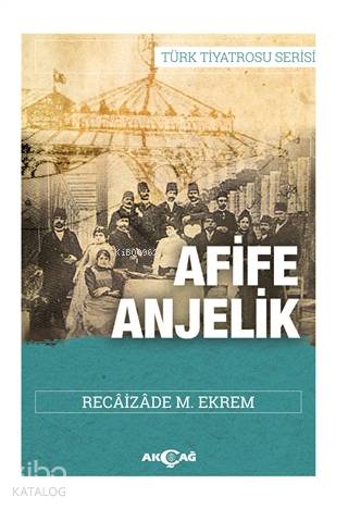Afife Anjelik - Recaizade Mahmut Ekrem