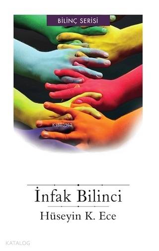 İnfak Bilinci - Hüseyin K. Ece