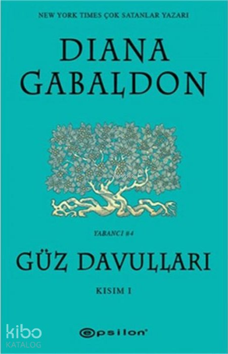 Güz Davulları - Kısım I - Diana Gabaldon