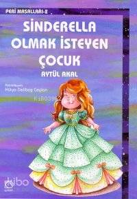 Sinderella Olmak İsteyen Çocuk