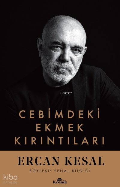 Cebimdeki Ekmek Kırıntıları - Ercan Kesal
