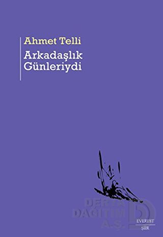 ARKADAŞLIK GÜNLERİYDİ