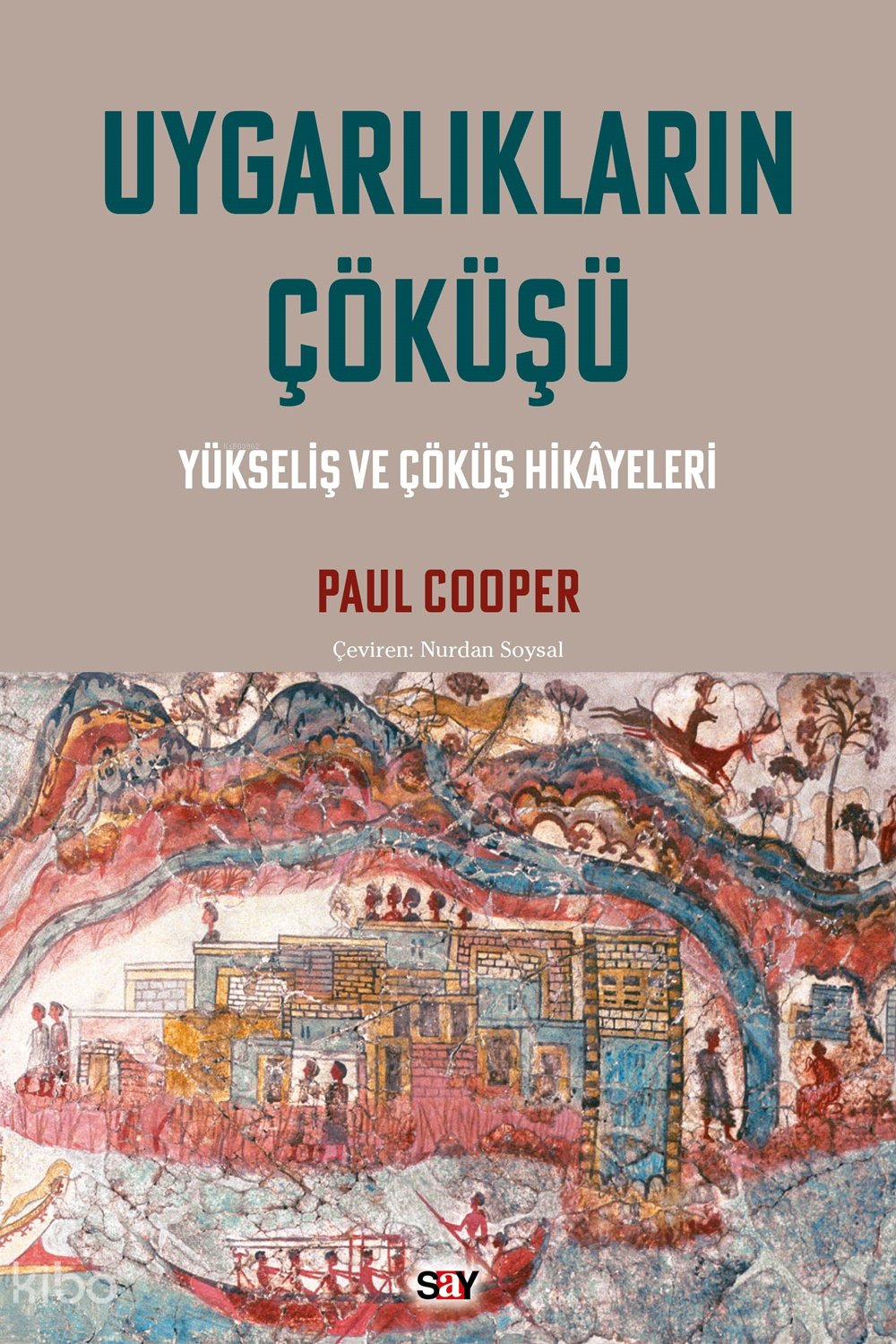 Uygarlıkların Çöküşü