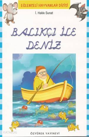 Balıkçı İle Deniz